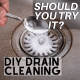 Should You Try DIY Drain Cleaning